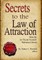 Secrets to the Law of Attraction
