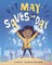 May Saves the Day