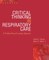 Critical Thinking in Respiratory Care