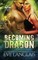 Becoming Dragon