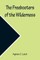 The Freebooters of the Wilderness