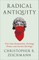 Radical Antiquity
