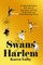 The Swans of Harlem