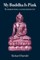My Buddha Is Pink