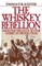 The Whiskey Rebellion