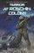 Terror at Roschin Colony