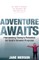 Adventure Awaits