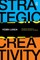 Strategic Creativity