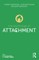The Psychology of Attachment