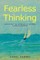 Fearless Thinking