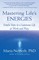 Mastering Life's Energies