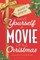 Have Yourself a Movie Little Christmas