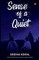 Sense of a Quiet