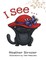 I See ...