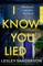 I Know You Lied