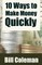 10 Ways to Make Money Quickly