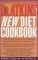 Dr. Atkins' New Diet Cookbook