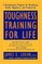 Toughness Training for Life