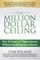 The Million Dollar Ceiling