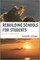 Rebuilding Schools for Students