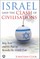 Israel and the Clash of Civilisations: Iraq, Iran and the Plan to Remake the Middle East