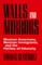 Walls and Mirrors