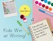 Kids Win at Writing!