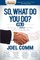 So, What Do You Do?, Volume 2