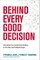 Behind Every Good Decision