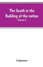 The South in the building of the nation