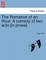 The Romance of an Hour. a Comedy of Two Acts [in Prose].
