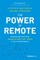 The Power of Remote