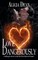 Love Dangerously