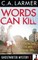 Words Can Kill
