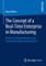 The Concept of a Real-Time Enterprise in Manufacturing
