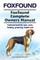 Foxhound. Foxhound Complete Owners Manual. Foxhound Book for Care, Costs, Feeding, Grooming, Health and Training.