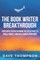 The Book Writer Breakthrough