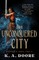 The Unconquered City