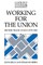 Working for the Union