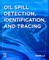 Oil Spill Detection, Identification, and Tracing