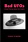 Bad UFOs
