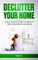 Declutter your home
