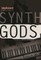 Keyboard Presents Synth Gods