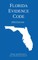 Florida Evidence Code; 2019 Edition