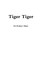 Tiger Tiger