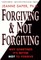 Forgiving & Not Forgiving