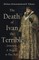 The Death of Ivan the Terrible - A Tragedy in Five Acts