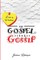 The Gospel rebukes Gossip