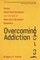 Overcoming Addiction