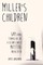 Miller's Children
